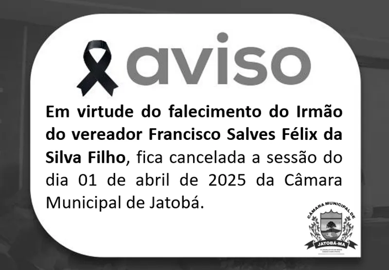 Cancelamento de Sessão Ordinária da Câmara Municipal de Jatobá